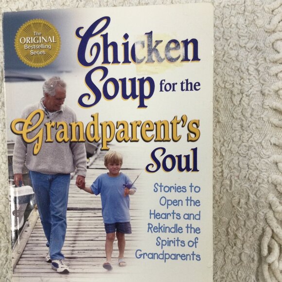 Chicken Soup For the Grandparent's Soul - Inspirational Gift - Picture 1 of 8